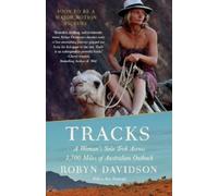 Robyn Davidson Tracks (Tapa blanda) Vintage Departures