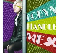 Robyn - Handle Me