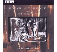 Robyn Hitchcock & Egyptians - The Kershaw Sessions