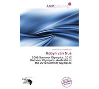 Robyn van Nus: 2008 Summer Olympics, 2012 Summer Olympics, Australia at the 2012 Summer Olympics