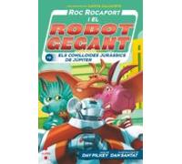 Roc Rocafort i el robot gegant contra els Conilloides Juràssics de Júpiter