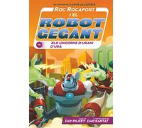 Roc Rocafort i el robot gegant contra els unicorns d'urani d'Urà: 7