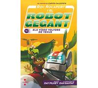 Roc Rocafort i el robot gegant contra els vídeo voltors de Venus: 3