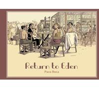Paco Roca – Return to Eden – Fantagraphics
