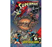 Rocafort, Kenneth - Superman: Krypton Returns HC (The New 52) (Superman: The New 52) [Idioma Inglés]: Return to Krypton