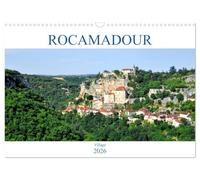 ROCAMADOUR Village (Calendrier mural 2026 DIN A3 vertical), CALVENDO calendrier mensuel: La cité religieuse et le village de Rocamadour