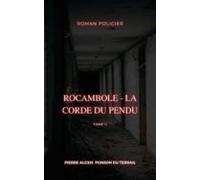 Rocambole - La Corde Du Pendu (ebook)