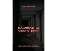 Rocambole - La Corde Du Pendu (ebook)
