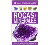Rocas y minerales – Guías de la naturaleza – Omega