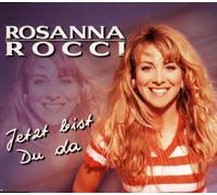 Rocci,Rosanna - Jetzt Bist du Da [Import]