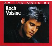 ROCH VOISINE - ROCH VOISINE - On the outside