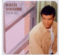 Roch Voisine - Tant Pis (Disque Monotitre Promotionnel)