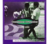 Rocha - Caminhos Cruzados