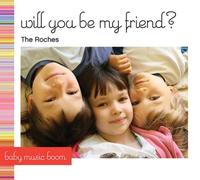 Roches - Will You Be My Friend