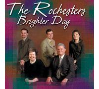 Rochesters - Brighter Day