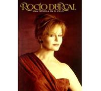 Rocio Durcal - Una Estrella En El Cielo
