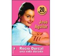 Rocío Dúrcal Una Vida Dorada (20 Aniversario)