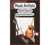 Rock and Country Artists Word Search Puzzle Book: Word Searches With Easy to Read Print about Country, Artists, Rock and More (100 pages, 50+ Puzzles... Gifts for Vacations, Holidays and Free Times)