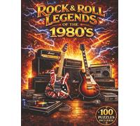 Rock and Roll Legends of the 1980s Word Search Puzzle Book for Adults and Seniors: 100 Word Search Puzzles Celebrating the Greatest Bands, Legendary ... Search Puzzle Book for Adults and Seniors)
