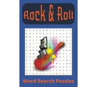 Rock and Roll Word Search Puzzle Book: Music Word Search with Easy to Read Print For Adults and Teens, Puzzles for Travel, Relaxation, Entertainment and Anxiety Relief