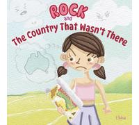 ROCK and The Country That Wasn't There: A neurodivergent journey through big feelings and the power of counting to ten.