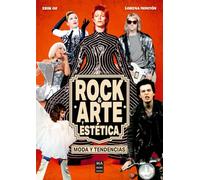 Rock & Arte y estética: Moda y tendencias (Música)