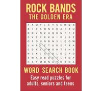 Rock Bands, The Golden Era Word Search Book: Easy Read Puzzles for Adults, Seniors, and Teens (6x9 inches, 110 pages)