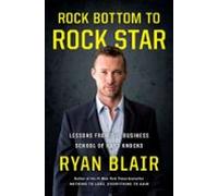Rock Bottom To Rock Star (ebook)