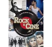 Rock & Cine. Cuando el rock se encuentra con el cine (Música)