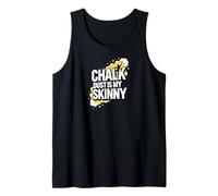 Rock Climbing Bouldering Chalk Dust Is My Skinny Camiseta sin Mangas