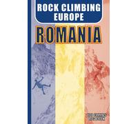 Rock Climbing EUROPE - Romania - Log Book: Rock Climbing Journal with Prompts to Write In. 6x9 Travel Size. 100 Log Pages, Kit List, Index.