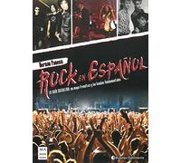 Rock En Español: La guía definitiva: un mapa frenético y las bandas fundamentales (MUSICA)