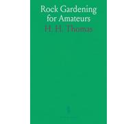 Rock Gardening for Amateurs
