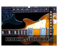 ROCK GUITARS Snapshots (Wall Calendar 2026 DIN A3 landscape), CALVENDO 12 Month Wall Calendar: Pictures of rock guitars which have written rock history