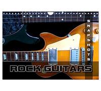 ROCK GUITARS Snapshots (Wall Calendar 2026 DIN A4 landscape), CALVENDO 12 Month Wall Calendar: Pictures of rock guitars which have written rock history