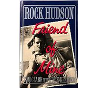 Rock Hudson: Friend of Mine