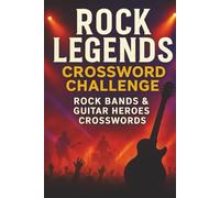 Rock Legends Crossword Challenge:: Rock Bands & Guitar Heroes Crosswords.
