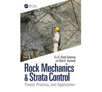 Rock Mechanics & Strata Control: Theory, Practice, and Application