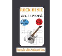 Rock Music Crossword Book: Crossword Puzzles with easy to read print about Rock Music, 1980s, 1990s, 2000s etc/ 6×9 inches, 120 pages/ 50+ puzzles...Gift for Family, Holidays and Relaxation