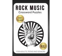 Rock Music Crosswords: Fun and Easy-to-Read Rock-Themed Crosswords with Music Terms, Instruments, Stage Gear, and Rhythm Words - 6 x 9 in, 60+ Puzzles ... and Seniors; A Great Gift for Music Lovers