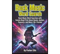 Rock Music Word Search: Rock Music Word Searches with Easy-to-Read Print About Bands, Guitars, Concerts, and More | 6x9 inches, 115 pages | 50+ ... Teens, Adults, and Screen-Free Chill Time