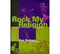 Rock My Religion: Writings and Projects 1965-1990 (Writing Art)