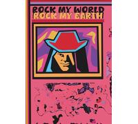 Rock My World Rock My Earth. Journal: A high-energy creative notebook inspired by the global rhythm of rock, movement, and expression. For men and ... Paperback · 6.69 × 9.61 inches · 200 pages