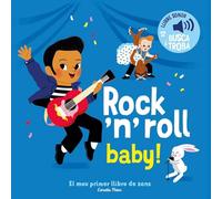 Rock 'n' roll baby! El meu primer llibre de sons