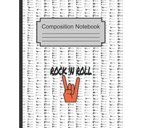 Rock 'n Roll Composition Book: +100 page Blank Lined Note Book perfect for creative writing, journaling, notes, to-dos and more