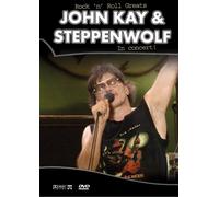 Rock N Roll Greats: John Kay & Steppenwolf [USA] [DVD]