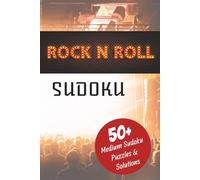 Rock N Roll Sudoku: Sudoku Puzzle Book for Music Fans | 6" x 9" | 110 pages | 55 puzzles | Solutions Included