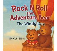 Rock N Roll The Adventure Bear: The Windy Day: 1