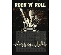 Rock N Roll Word Search: Rock Your World With This Easy To Read Book For Kids, Teens And Curious Adults | 660 Words To Help Uncover The Hidden Genius In You Today