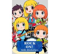 Rock on! Kids Rockstars. Coloring Book Ages 6+ - 82 Fun Music-Themed Pages with Guitars, Drums & Microphones - 165 Pages with Blank Backsides - Creative Coloring Book for Little Musicians